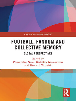 cover image of Football, Fandom and Collective Memory